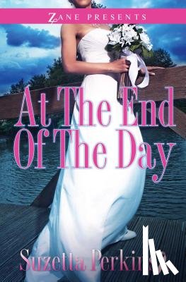 Suzetta Perkins - At The End Of The Day