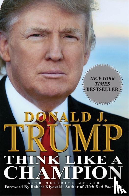 Trump, Donald, McIver, Meredith - Think Like a Champion