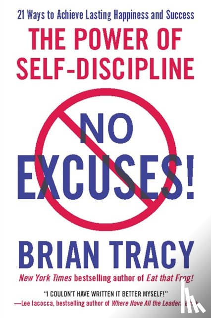 Tracy, Brian - No Excuses!