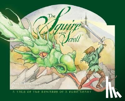 Bishop, Jennie - The Squire and the Scroll Hardback
