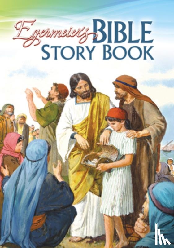 Egermeier, Elsie - Egermeier's Bible Story Book Hardback