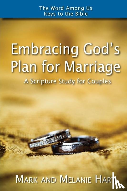 Hart, Mark, Hart, Melanie - Embracing God's Plan for Marriage