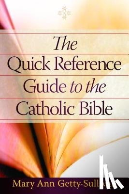 Getty-Sullivan, Mary Ann - The Quick Reference Guide to the Catholic Bible