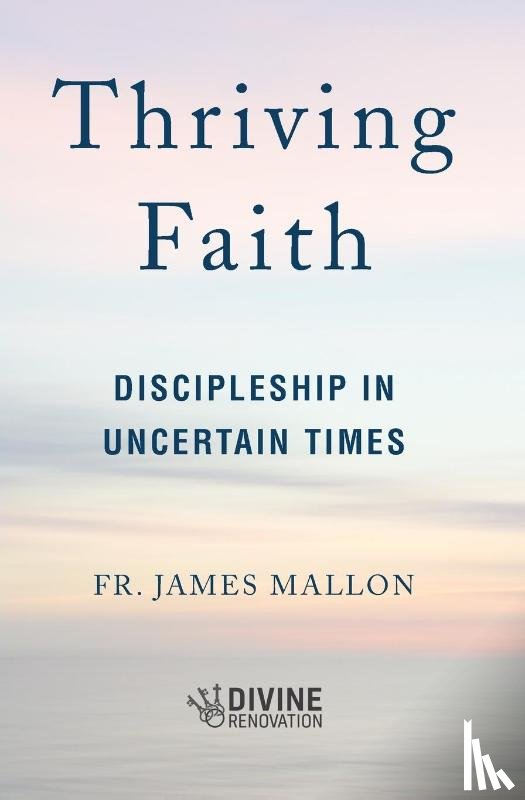 Mallon, James - Thriving Faith