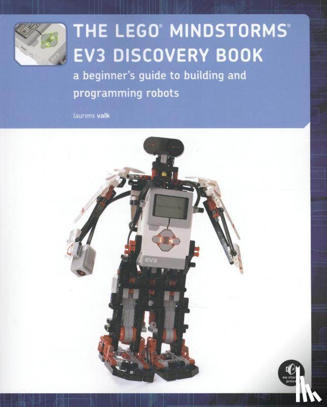 Valk, Laurens - The LEGO MINDSTORMS EV3 Discovery Book