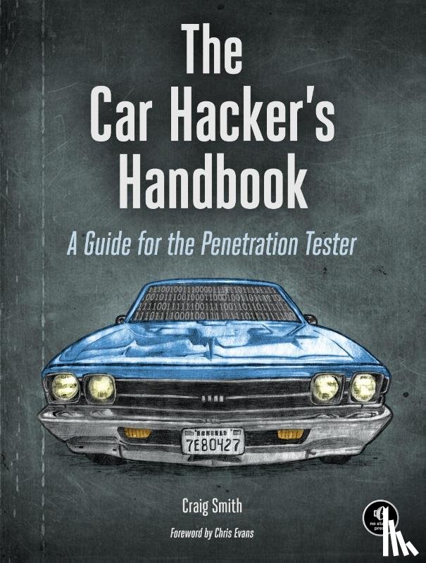 Smith, Craig - The Car Hacker's Handbook