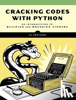 Sweigart, Al - Cracking Codes With Python