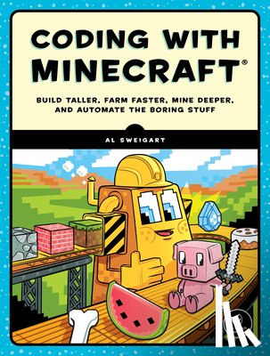 Sweigart, Al - Coding with Minecraft