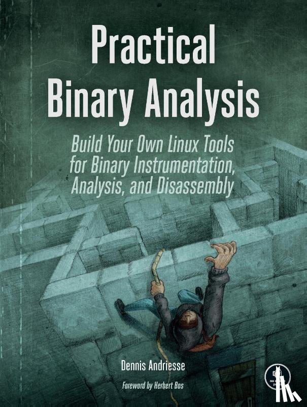 Andriesse, Dennis - Practical Binary Analysis