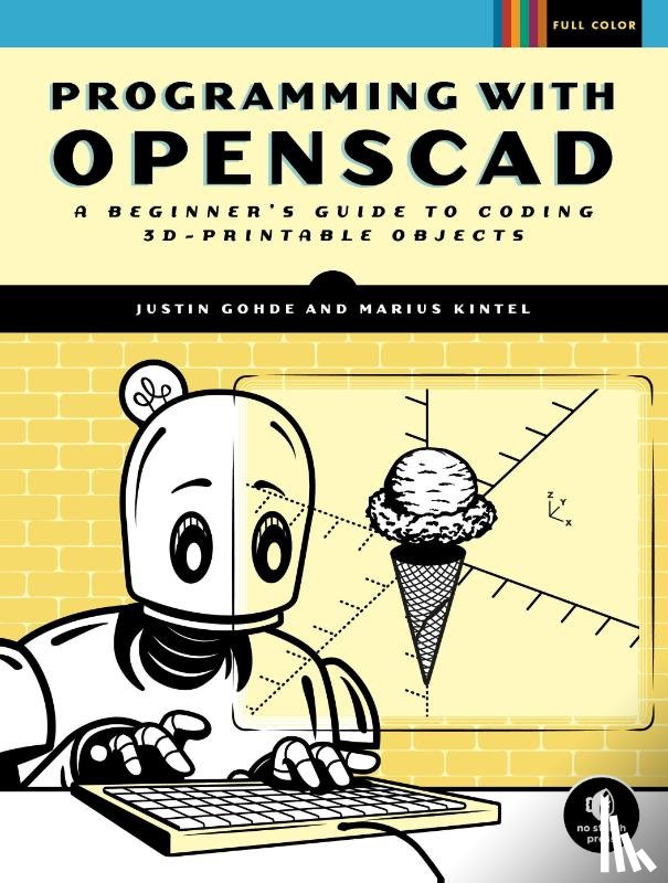 Gohde, Justin, Kintel, Marius - Programming with OpenSCAD