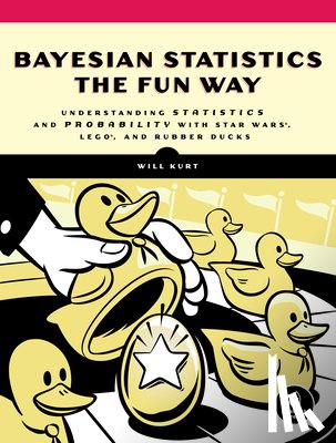 Kurt, Will - Bayesian Statistics the Fun Way