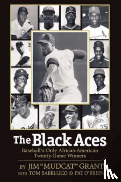 Grant, Jim Mudcat, Sabellico, Tom, O'Brien, Pat - The Black Aces