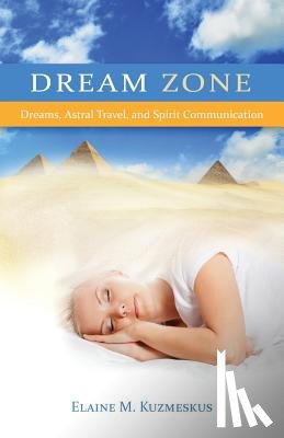 Kuzmeskus, Elaine M - Dream Zone