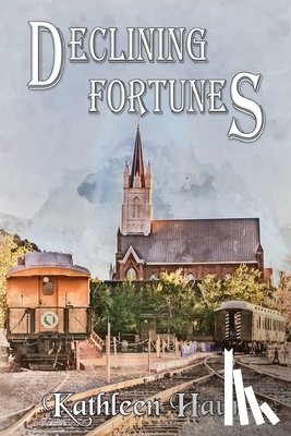 Haun, Kathleen - Declining Fortunes
