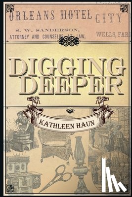 Haun, Kathleen - Digging Deeper