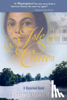 Mills, Elizabeth Shown - Isle of Canes