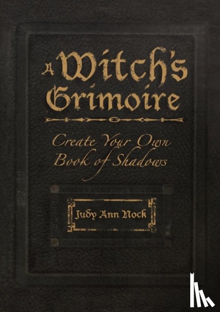 Olsen, Judy Ann - A Witch's Grimoire