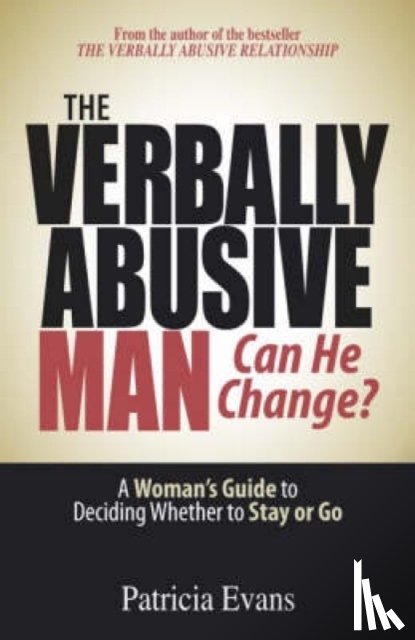 Evans, Patricia - The Verbally Abusive Man - Can He Change?