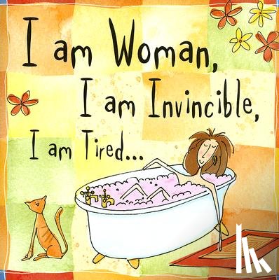 Peter Pauper Press, Inc - I Am Woman, I Am Invincible, I Am Tired...