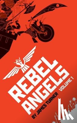 Turner, James - Rebel Angels Vol 1