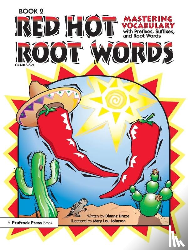 Draze, Dianne - Red Hot Root Words