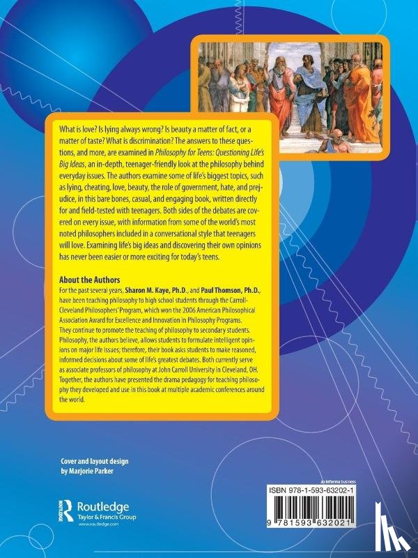 Kaye, Sharon M., Thomson, Paul - Philosophy for Teens