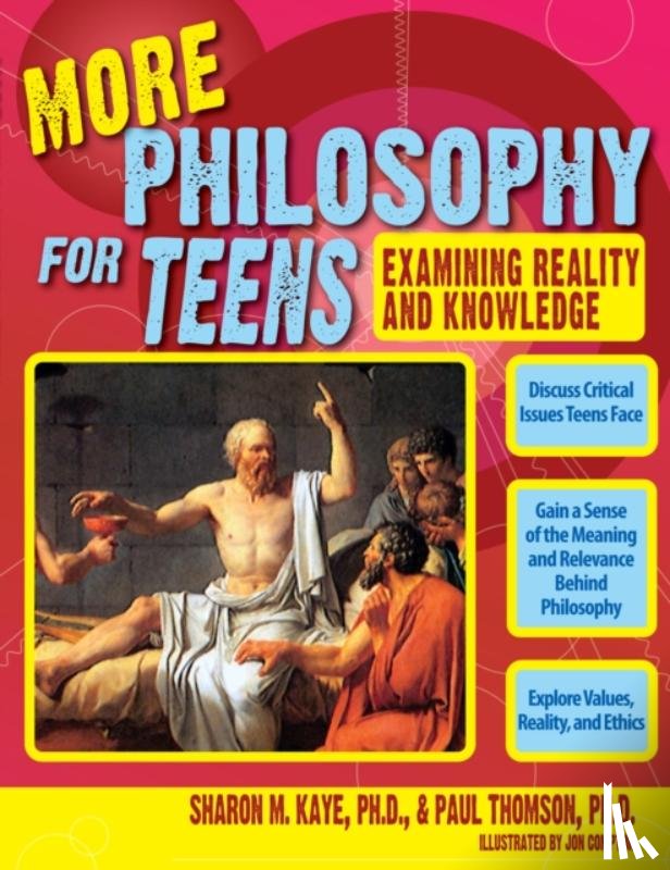 Thomson, Paul, Kaye, Sharon - More Philosophy for Teens