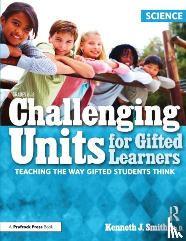 Smith, Kenneth J. - Challenging Units for Gifted Learners