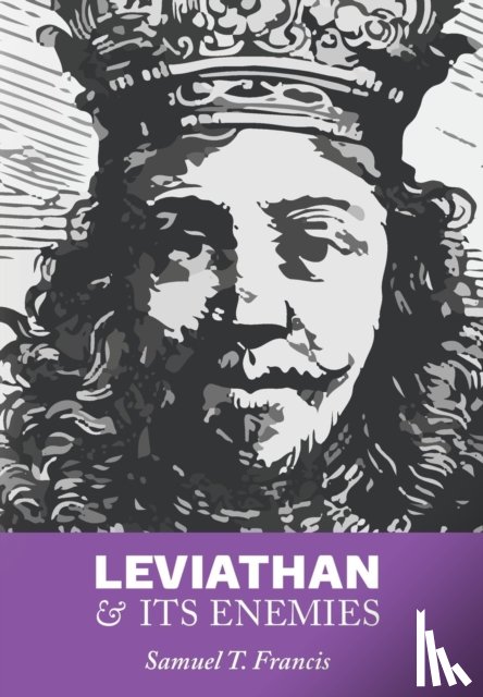 Francis, Samuel T - Leviathan and Its Enemies