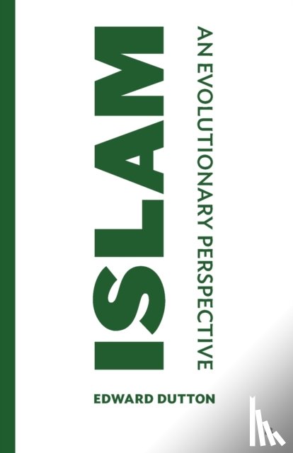 Dutton, Edward - Islam