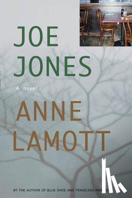 Anne Lamott - Joe Jones