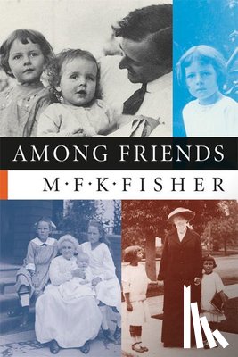 Fisher, M. F. K. - Among Friends