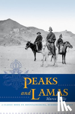Marco Pallis - Peaks and Lamas