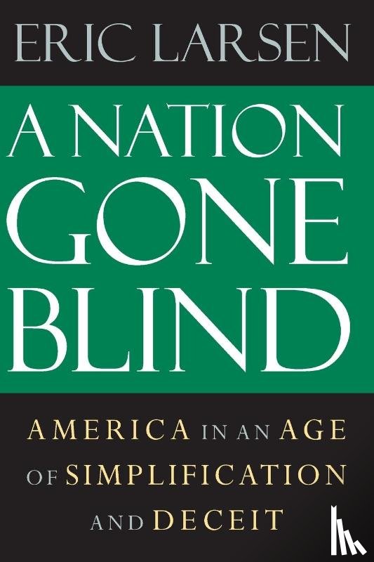 Larsen, Eric - The Nation Gone Blind