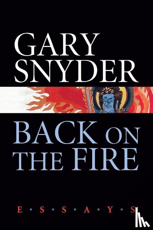 Snyder, Gary - Back on the Fire