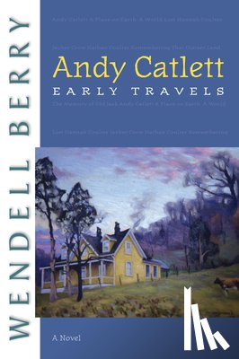 Berry, Wendell - Andy Catlett