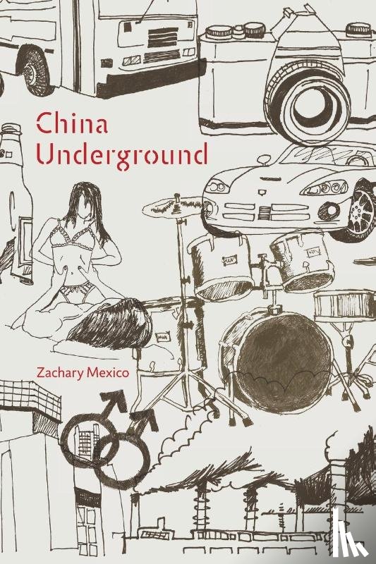 Mexico, Zachary - China Underground