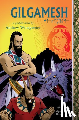 Winegarner, Andrew, Rasmussen, April - Gilgamesh