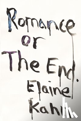 Kahn, Elaine - Romance or the End