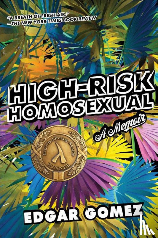 Gomez, Edgar - High-Risk Homosexual