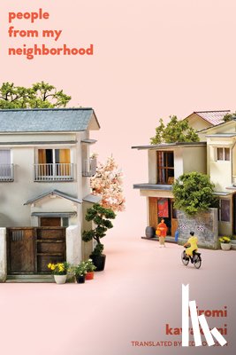 Kawakami, Hiromi - People from My Neighborhood