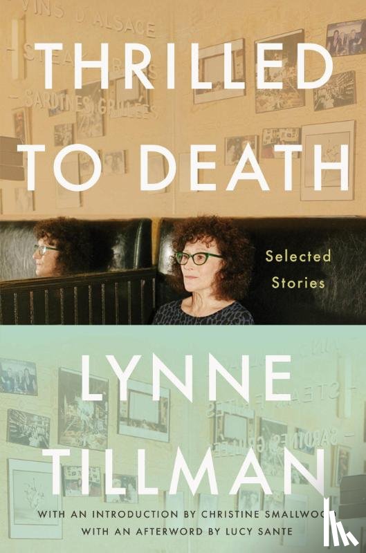 Tillman, Lynne - Thrilled to Death