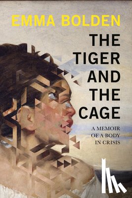 Bolden, Emma - The Tiger and the Cage
