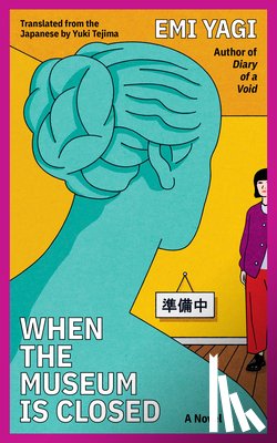 Yagi, Emi - When the Museum Is Closed