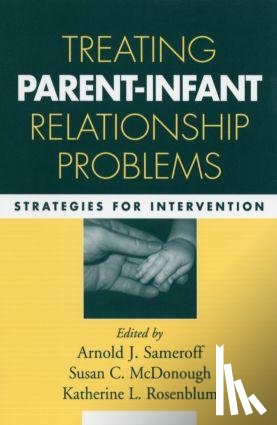  - Treating Parent-Infant Relationship Problems