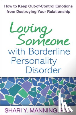 Manning, Shari Y. (private practice - Loving Someone with Borderline Personality Disorder