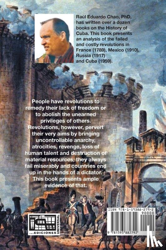 Chao, Raul Eduardo - Damn the Revolution! Four Revolutions That Have Had a Serious Impact on Human Civilization