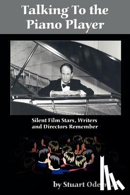 Oderman, Stuart, Oderman, Stewart - Talking to the Piano Player