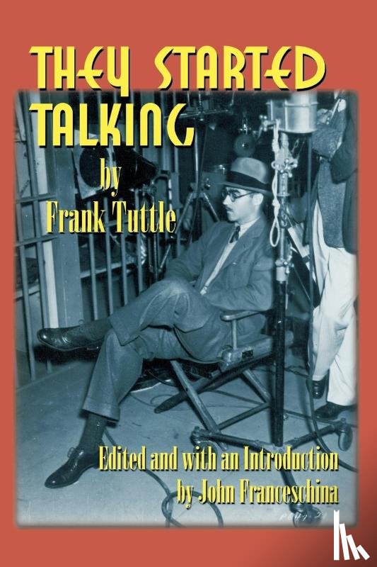 Tuttle, Frank - They Started Talking
