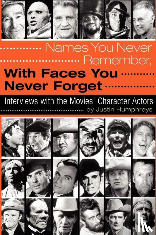 Humphreys, Justin - Names You Never Remember, with Faces You Never Forget